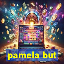 pamela but